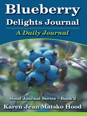 cover image of Blueberry Delights Journal